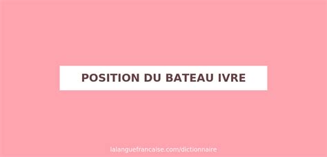 le bateau ivre position sexuel|9 positions pour atteindre lorgasme plus facilement